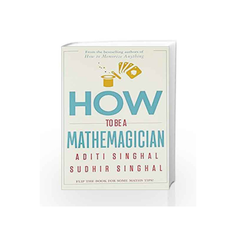 How to Be a Mathemagician by Aditi Singhal Book-9780143427483