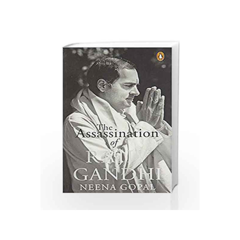 The Assassination of Rajiv Gandhi by Neena Gopal Book-9780143428985