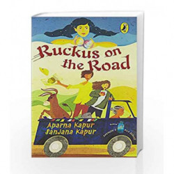Ruckus on the Road by Aparna Kapur & Sanjana Kapur Book-9780143334316