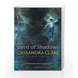 Lord of Shadows (The Dark Artifices) by Cassandra Clare Book-9781471116650