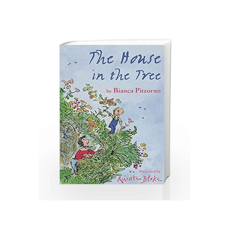 The House in the Tree by Bianca Pitzorno Book-9781846884108
