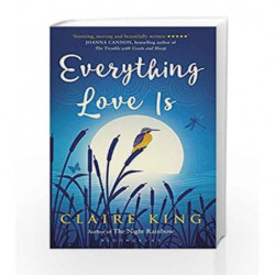 Everything Love Is by Claire King Book-9781408868454