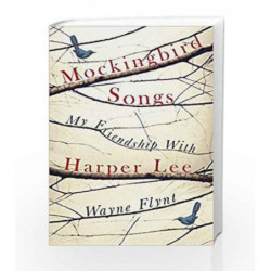 Mockingbird Songs by Wayne Flynt Book-9781785151316