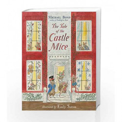 The Tale of the Castle Mice by Michael Bond Book-9781782954019