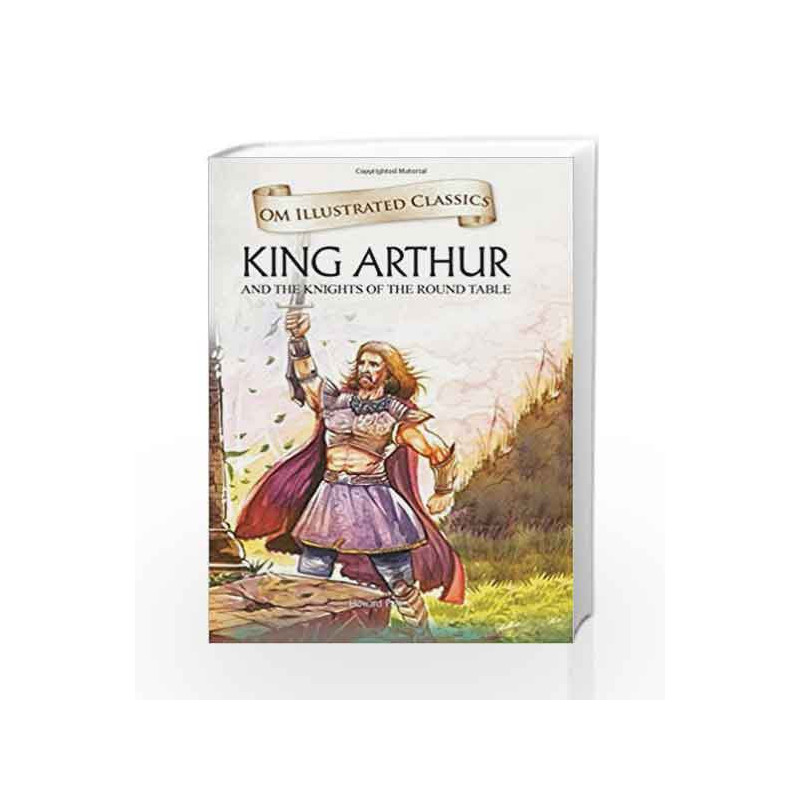 Howard Pyle King Arthur, Best Book About King Arthur And The Knights Of Round Table