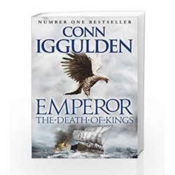 The Death of Kings (Emperor Series) by Conn Iggulden Book-9780007437139