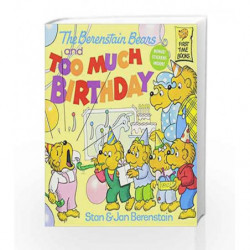 The Berenstain Bears and Too Much Birthday (First Time Books(R)) by Stan Berenstain Book-9780394873329