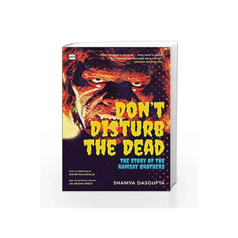 Don't Disturb the Dead: The Story of the Ramsay Brothers by Shamya Dasgupta Book-9789352644308