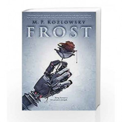 Frost (Scholastic Press Novels) by M.P. Kozlowsky Book-9780545831918