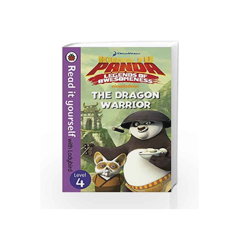 Kung Fu Panda: The Dragon Warrior                    Read It Yourself with Ladybird Level 4 by LADYBIRD Book-9780241287729