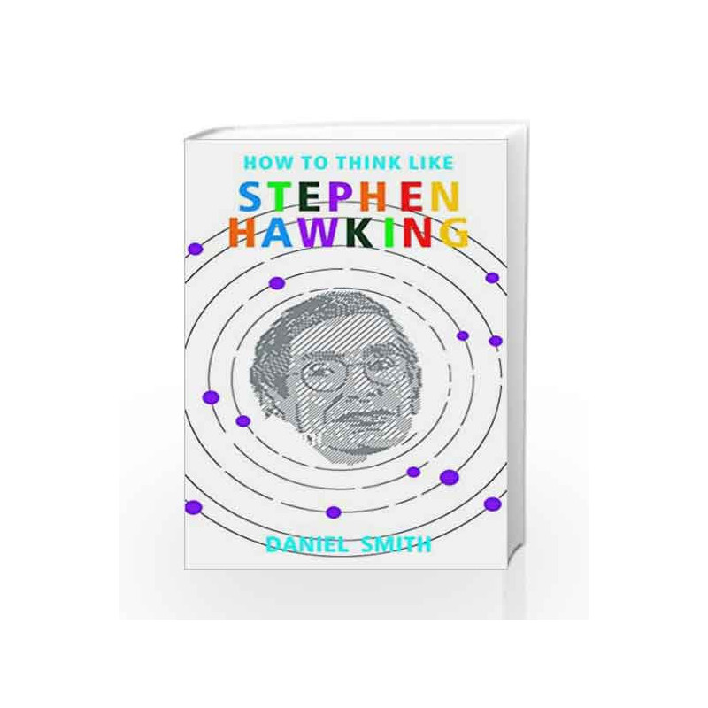 How to Think Like Stephen Hawking by Daniel Smith Book-9788183228053