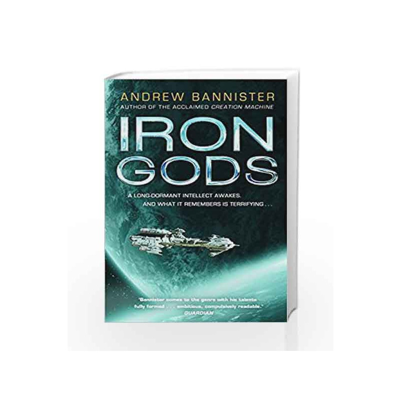Iron Gods: (The Spin Trilogy 2) by Bannister, Andrew Book-9780593076514