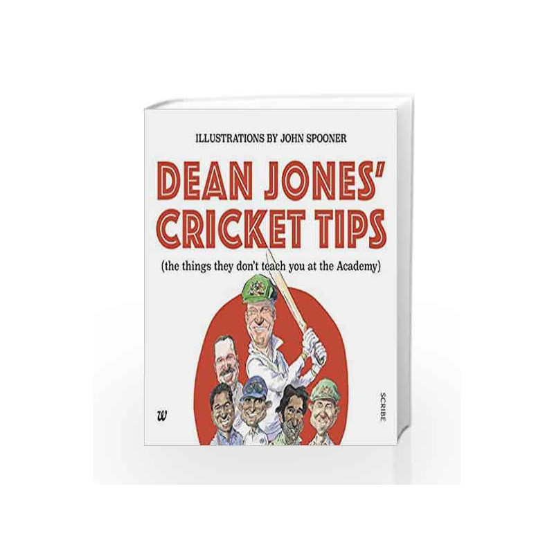 Dean Jones' Cricket Tips: The things They Don't Teach You at the Academy by Dean Jones Book-9789386224668