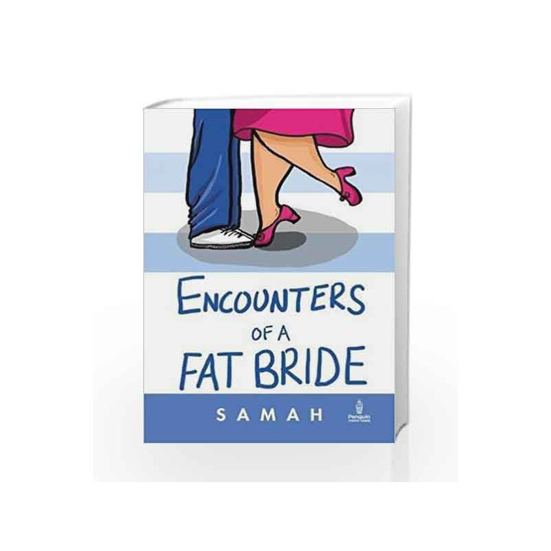 Encounters of a Fat Bride by Samah Visaria Book-9780143439998