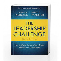 The Leadership Challenge: How to Make Extraordinary Things Happen in Organizations by James M. Kouzes Book-9788126568208