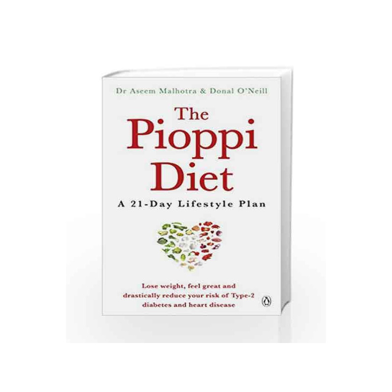 The Pioppi Diet by Malhotra, Aseem,ONeill, Donal Book-9781405932639