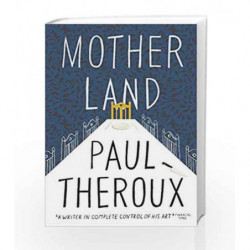 Mother Land by Paul Theroux Book-9780241293539