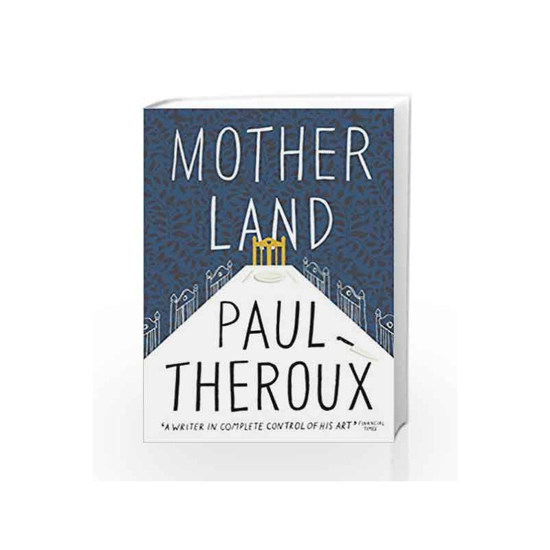 Mother Land by Paul Theroux Book-9780241293539