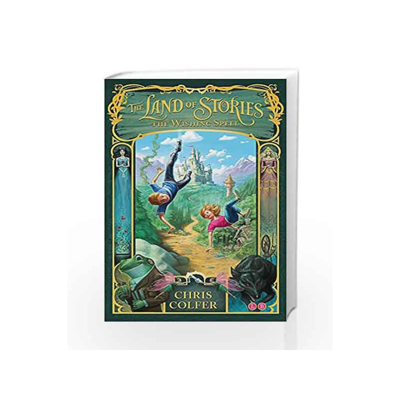 The Land of Stories: The Wishing Spell by Chris Colfer Book-9781907411755