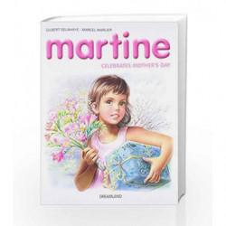 Martine Celeberates Mother's Day by Marcel Marlier Book-9789350895528