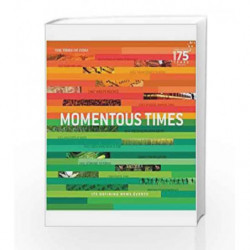Momentous times: 175 years by Deb, Sandipan Book-9789382299813