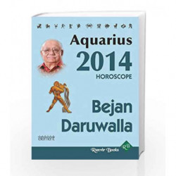 Your Complete Forecast 2014 Horoscope - AQUARIUS by Bejan Daruwalla Book-