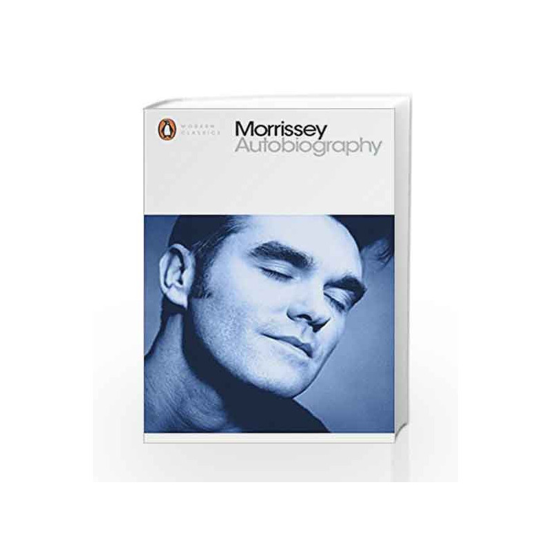 Autobiography (Penguin Modern Classics) by Morrissey Book-9780141394817