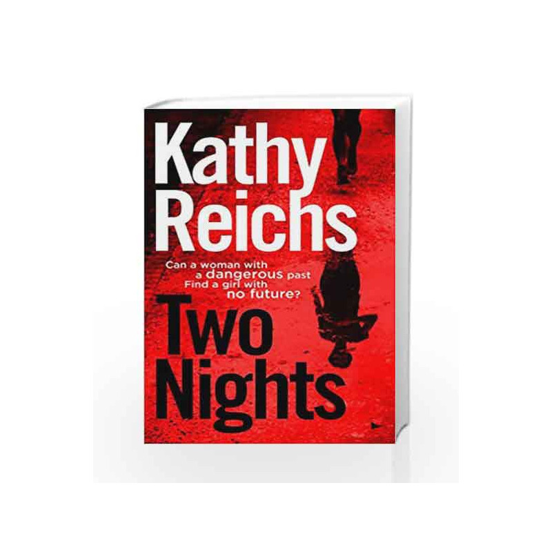 Two Nights by Kathy Reichs Book-9780434021123