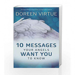 10 Messages Your Angels Want You to Know by Doreen Virtue Book-9789385827662