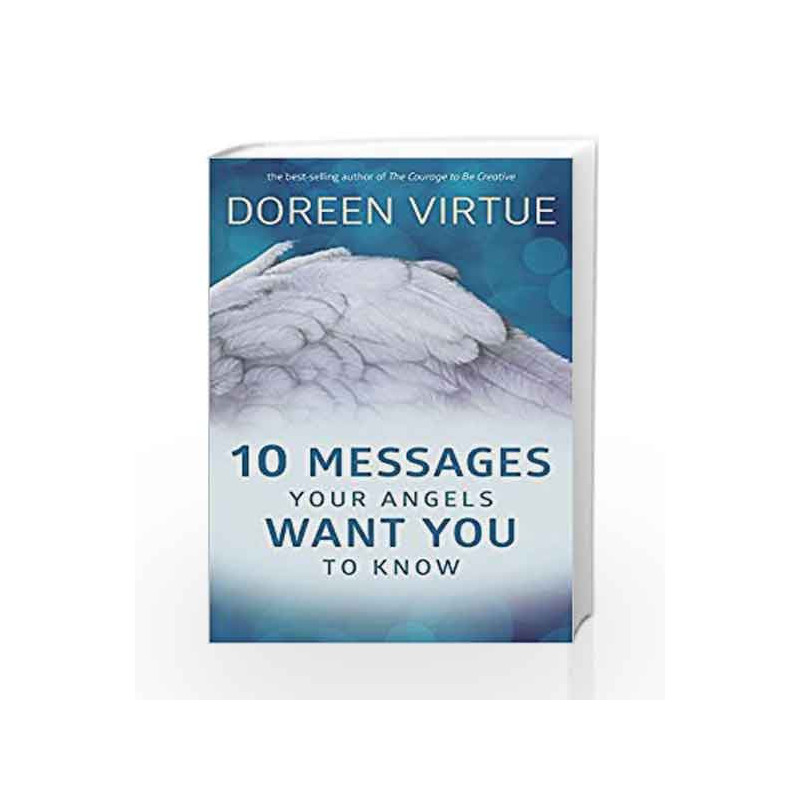 10 Messages Your Angels Want You to Know by Doreen Virtue Book-9789385827662