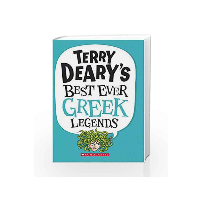 Terry Deary's Best Ever Greek Legends by Terry Deary Book-9789352750436