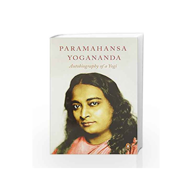 Autobiography of a Yogi by Paramahansa Yogananda Book-9780143421177