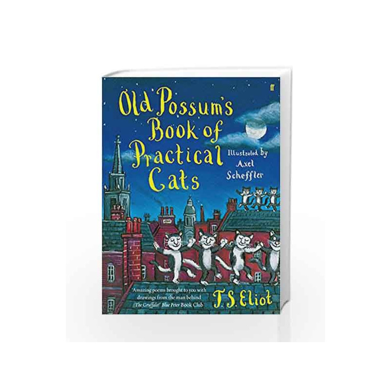 Old Possum's Book of Practical Cats by T.S. Eliot Book-9780571252480