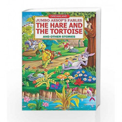 Jumbo Aesop's: The Hare and the Tortoise by Dreamland Publications Book-9789350891377