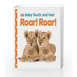 Baby Touch and Feel Roar! Roar! by NA Book-9781409346678
