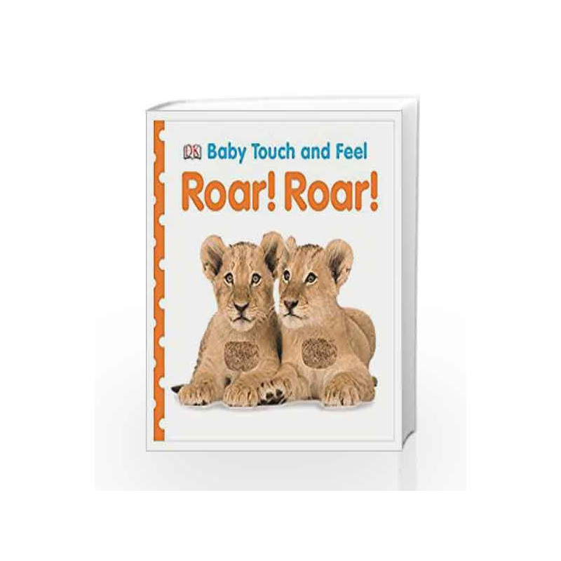 Baby Touch and Feel Roar! Roar! by NA Book-9781409346678