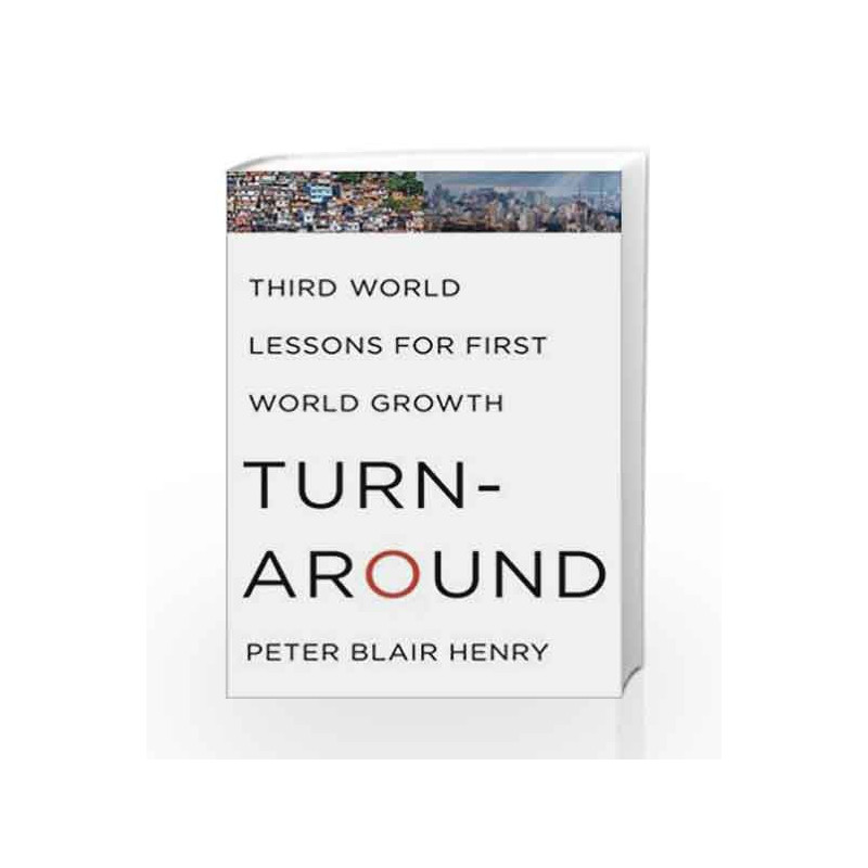 Turnaround Indian Ed.: Third World Lessons for First World Growth by Henry Peter Blair Book-9780465055722