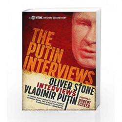 The Putin Interviews: Oliver Stone interviews Vladimir Putin (Showtime Documentary Films) by Stone Oliver Book-9781510733428