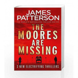 The Moores are Missing by James Patterson Book-9781787460065