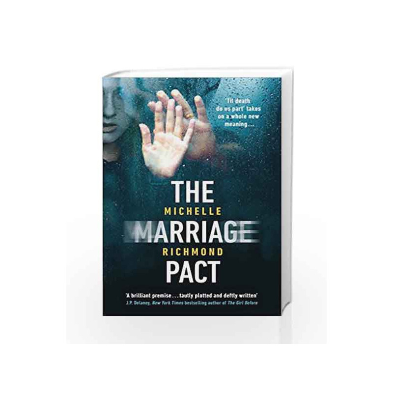 The Marriage Pact by Michelle Richmond Book-9780718186128