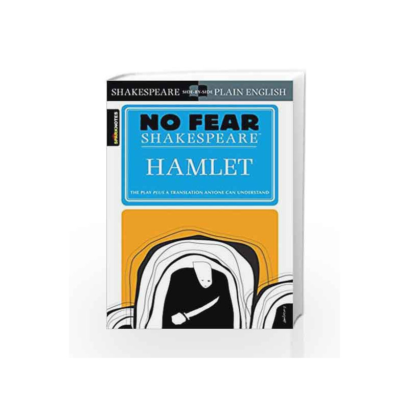 No Fear Shakespeare: Hamlet by SparkNotes Editors Book-9781586638443
