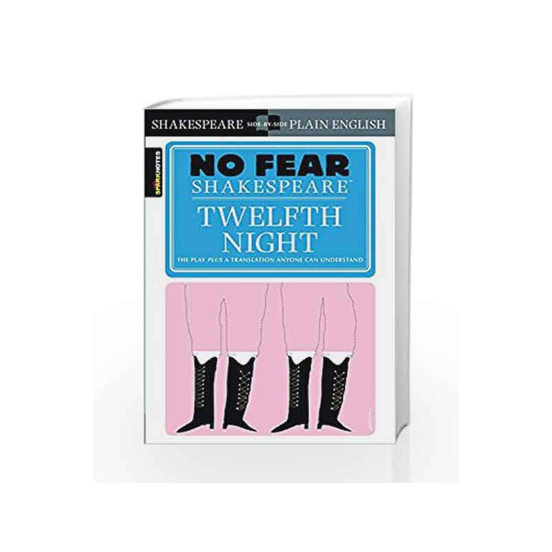 Twelfth Night (No Fear Shakespeare) by SparkNotes Editors Book-9781586638511