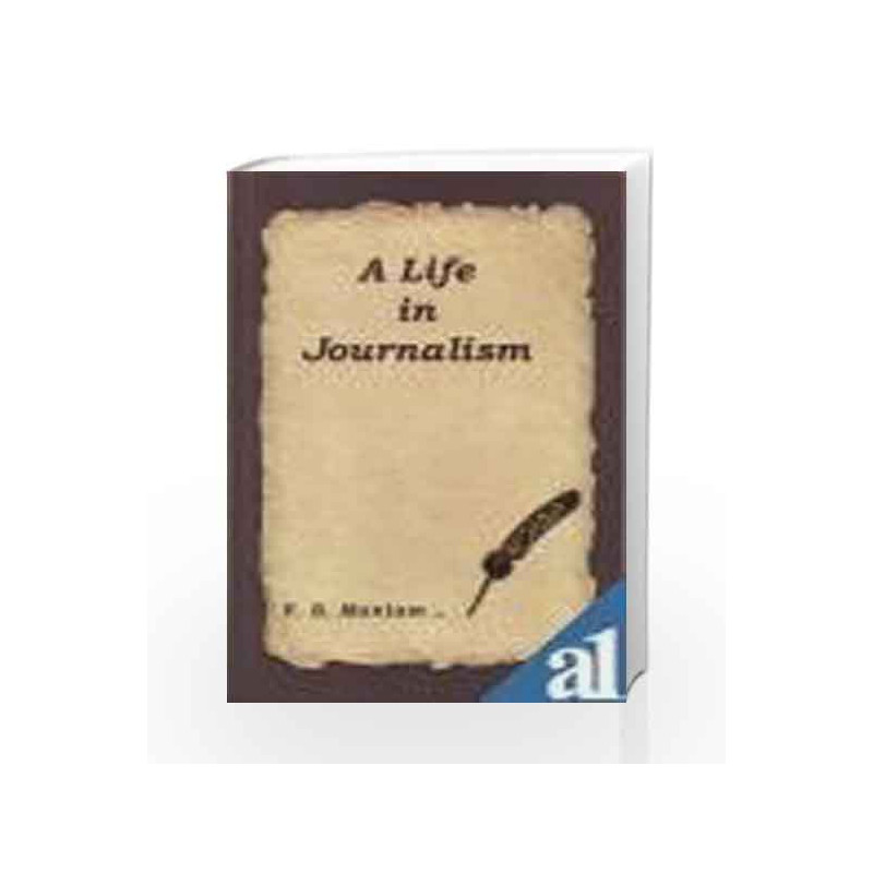 A Life In Journalism by V S Maniam Book-9788190844918