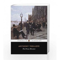 The Prime Minister (Penguin Classics) by Anthony Trollope Book-9780140433494