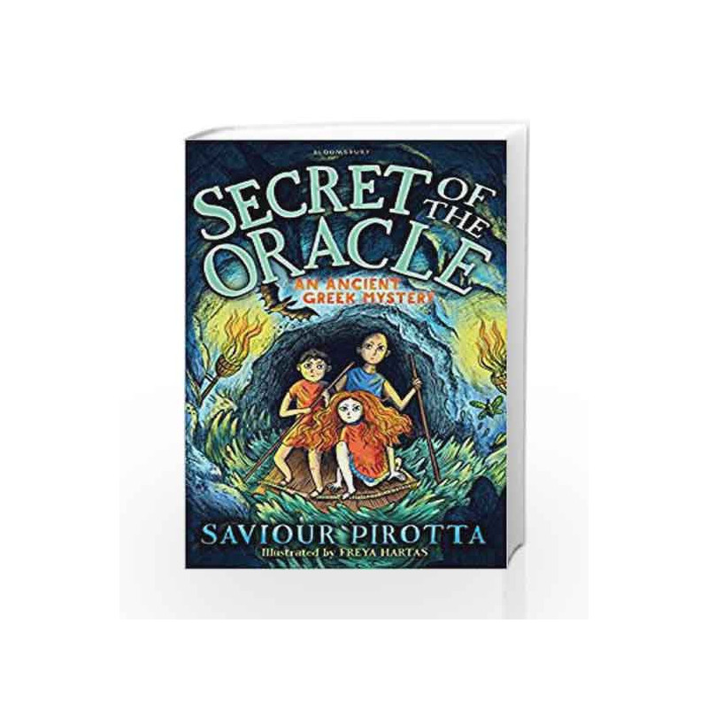 Secret of the Oracle: An Ancient Greek Mystery (Flashbacks) by Saviour Pirotta Book-9781472940162