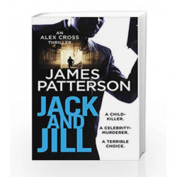 Jack and Jill (Alex Cross) by James Patterson Book-9781784757458