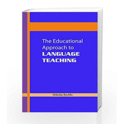 THE EDUCATIONAL APPROACH TO LANGUAGE TEACHING by RYCHTO Book-9788190844994