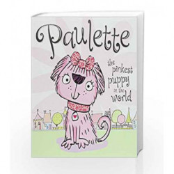 Paulette the Pinkest Puppy Picture Book (with Glitter) (Picture Storybook) by Scholastic Book-9781782359357