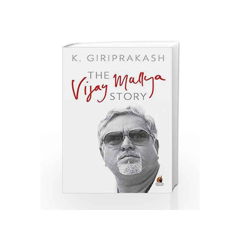 The Vijay Mallya Story by Giripraksh K. Book-9780143419013