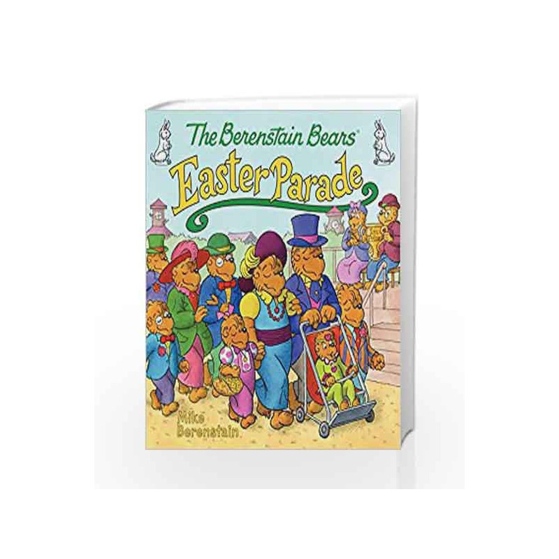 The Berenstain Bears' Easter Parade by Mike Berenstain Book-9780062075543